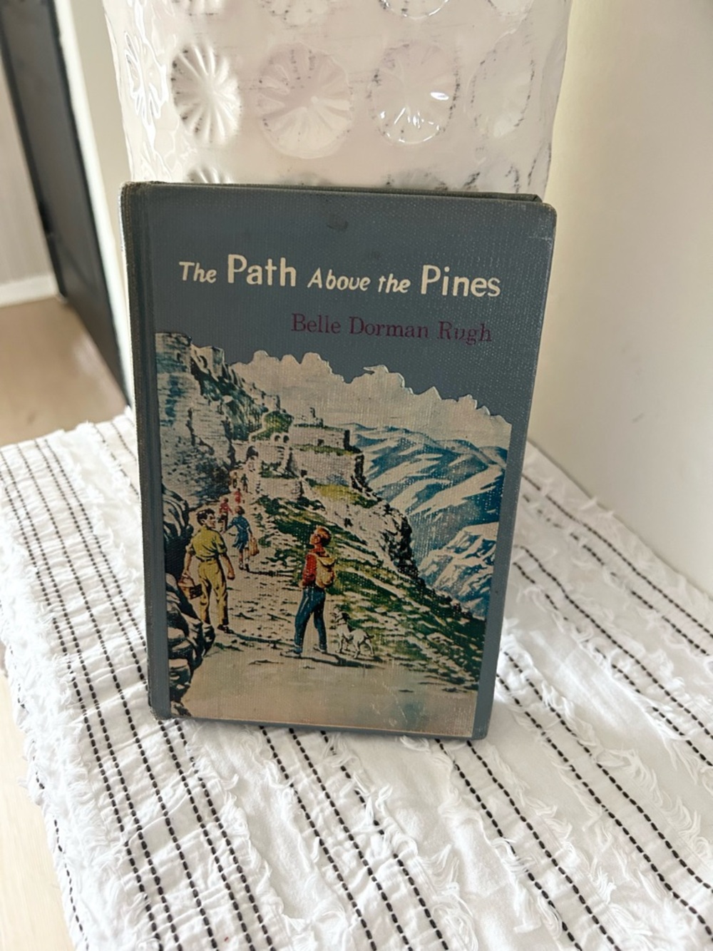 Vintage 1962 “The Path Above the Pines” Belle Dorman Rugh Hardcover Book